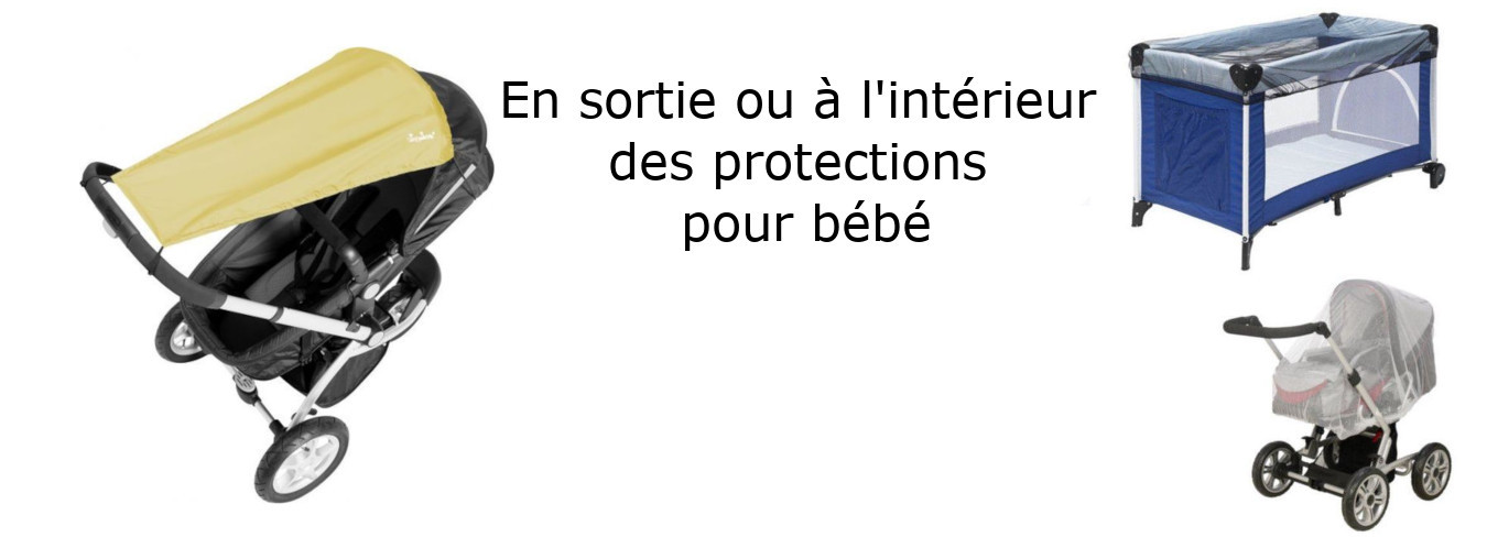 En sortie ou a l'intérieur des protections pour bébé